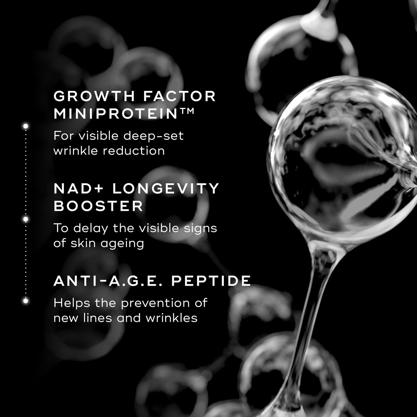 Key ingredients in Medik8 Advanced Pro-Collagen+ Peptide Cream: Growth Factor MiniProtein for deep-set wrinkle reduction, NAD+ Longevity Booster to delay visible signs of ageing, and Anti-A.G.E. Peptide to help prevent new lines and wrinkles.